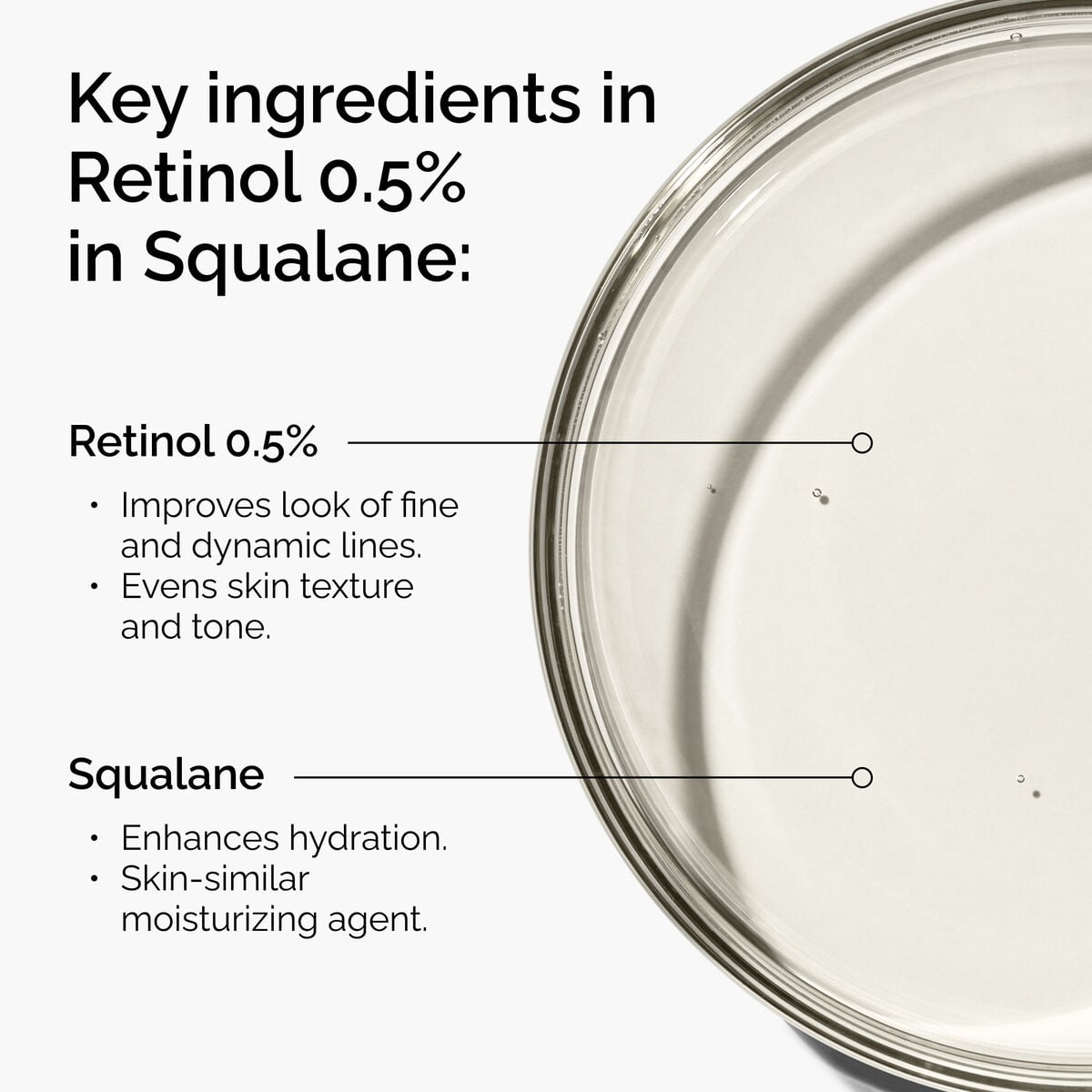 retinol-0-5-in-squalane-x5 FY25-D41247-ORD-Web-PDP-Rtnl-05pct-Sql-1x1-EN-2a.jpg